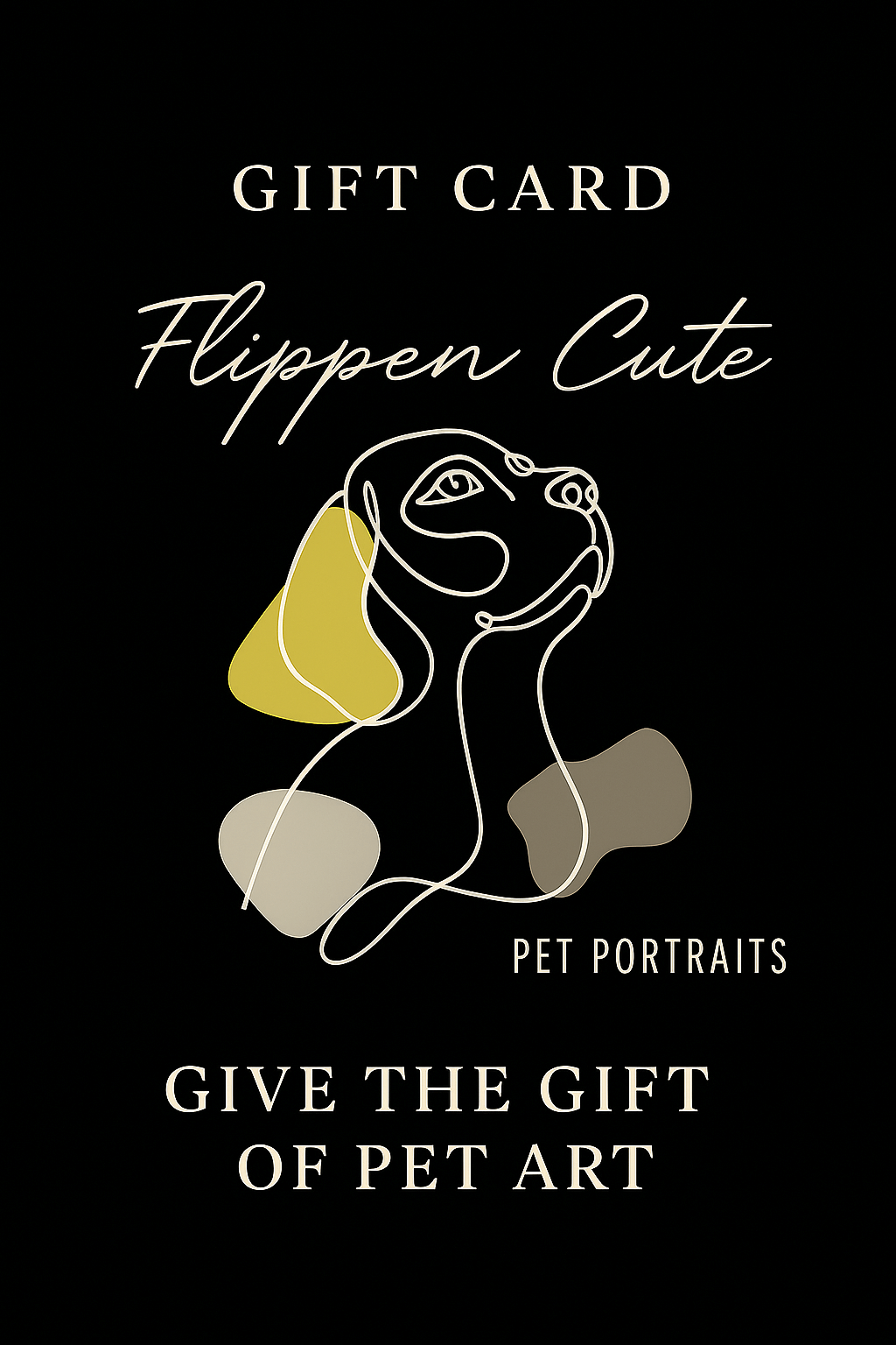 Pet Pawtrait - Gift Voucher featuring a gift card design for custom pet art by Flippen Cute.
